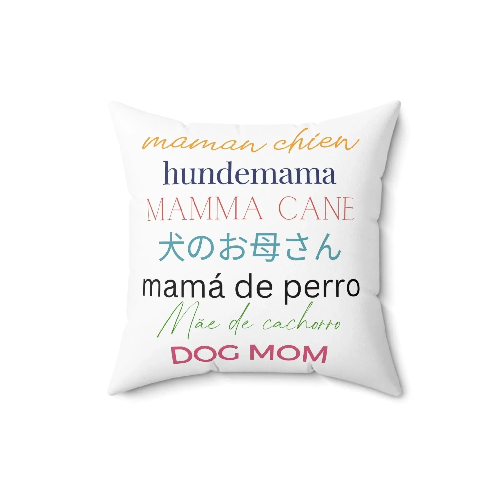 DOG MOM 7-Languages Square Throw Pillow, Choose Fabric