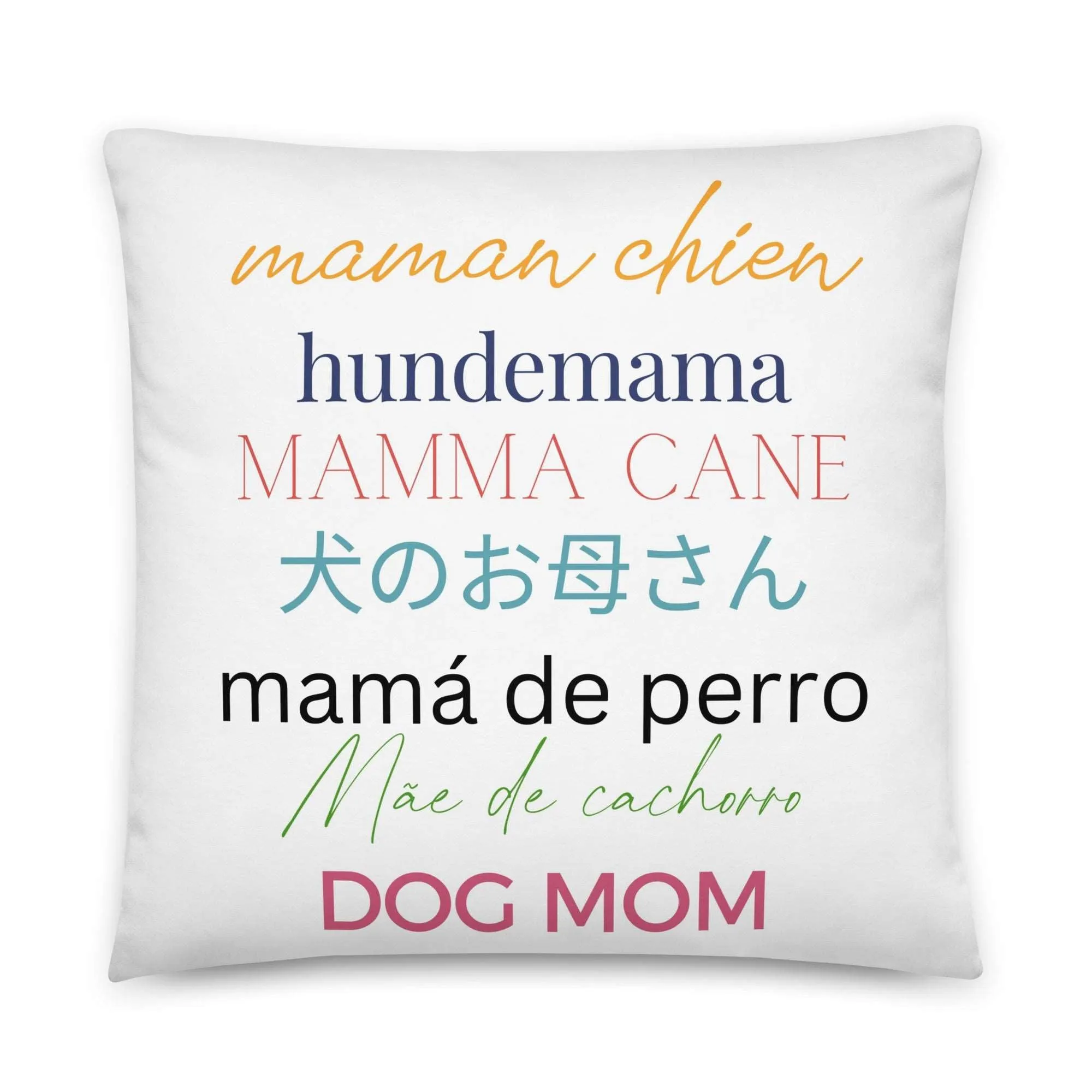 DOG MOM 7-Languages Square Throw Pillow, Choose Fabric