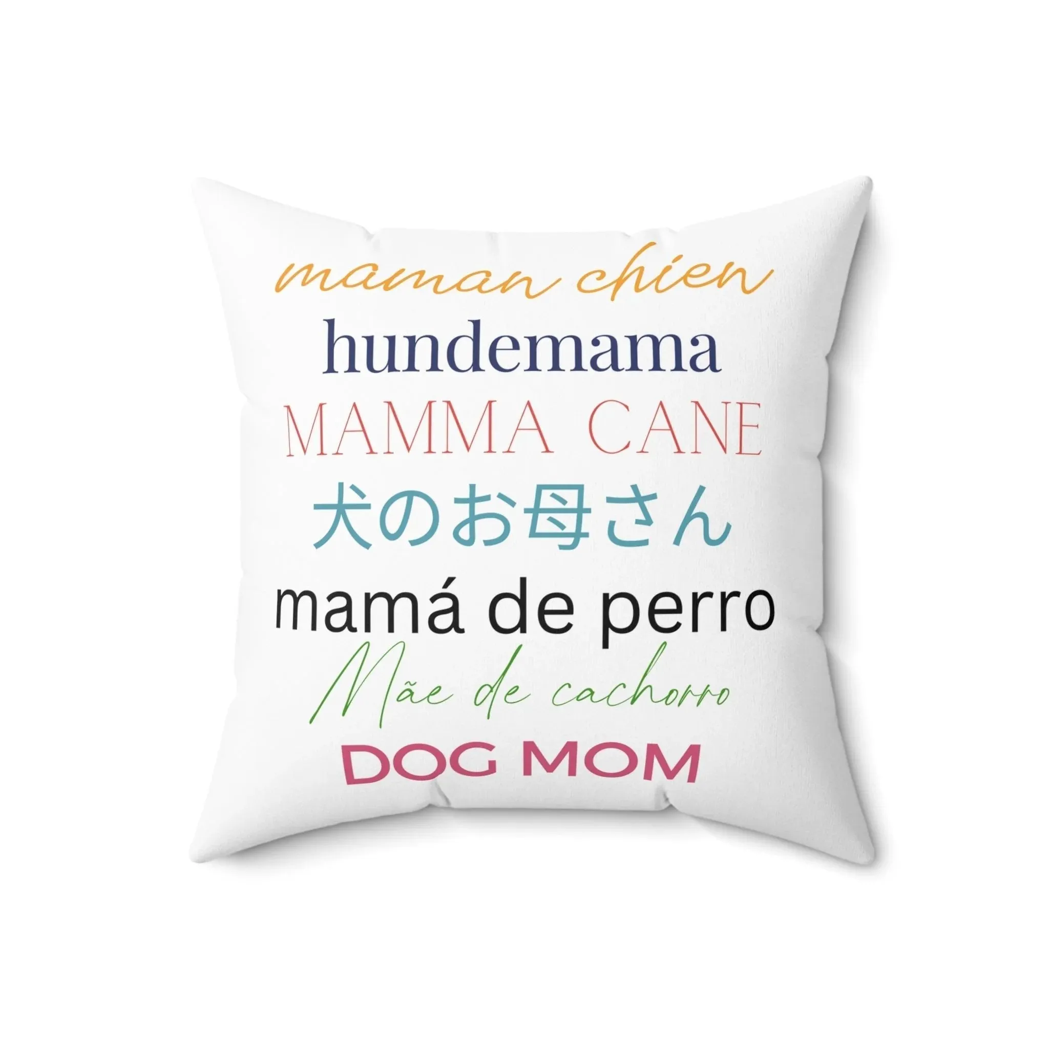 DOG MOM 7-Languages Square Throw Pillow, Choose Fabric