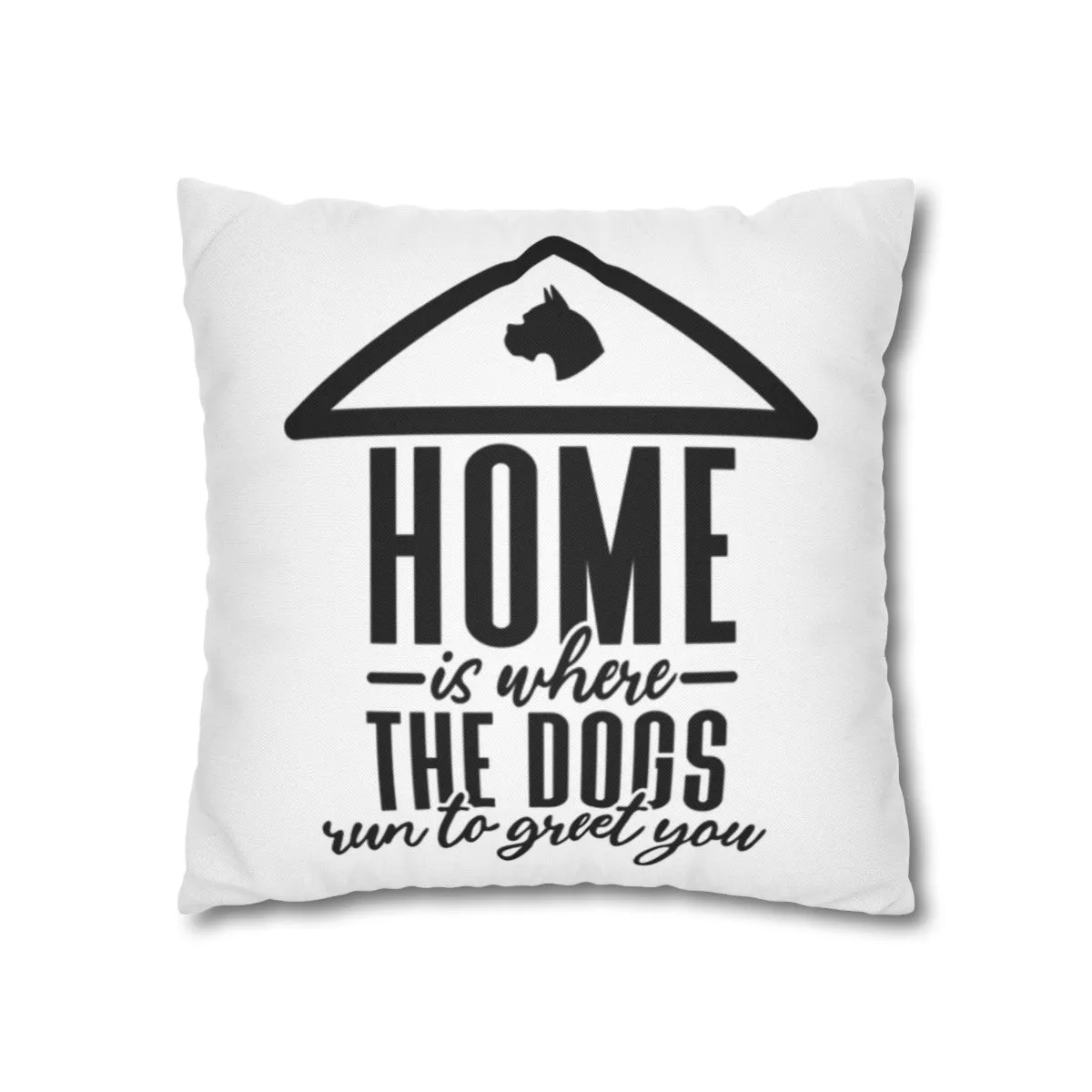 Dogs run to greet you | Square Pillowcase
