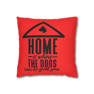 Dogs run to greet you | Square Pillowcase